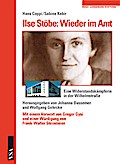Ilse Stöbe: Wieder im Amt: Eine Widerstandskämpferin in der Wilhelmstraße