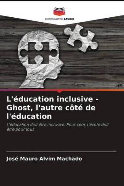 L’éducation inclusive - Ghost, l’autre côté de l’éducation