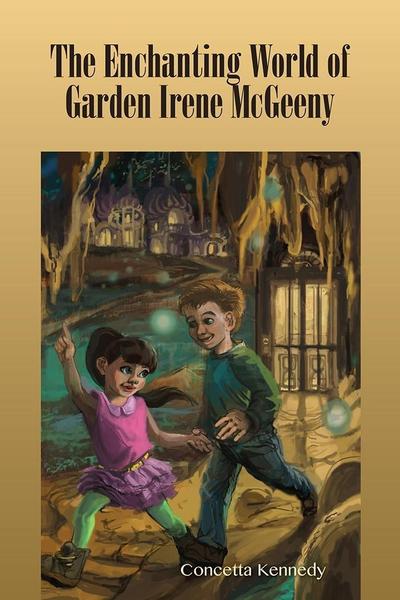 Enchanting World of Garden Irene McGeeny