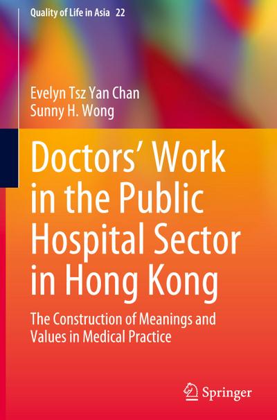 Doctors’  Work in the Public Hospital Sector in Hong Kong