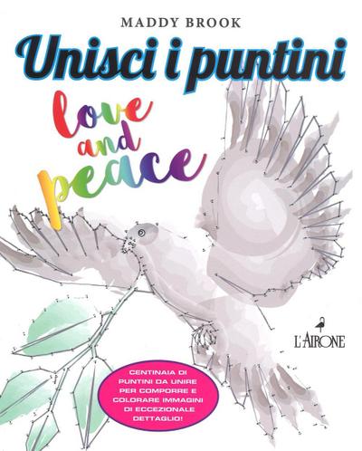 Love & peace. Unisci i puntini