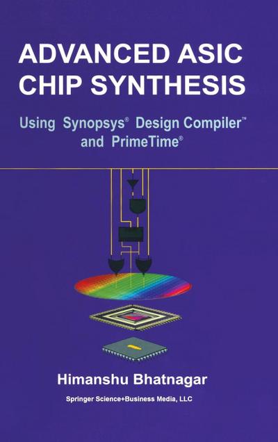 Advanced ASIC Chip Synthesis