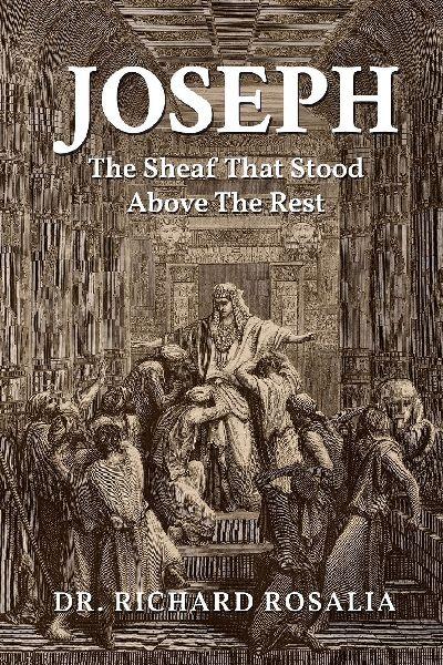 Joseph, The Sheaf that Stood Above the Rest