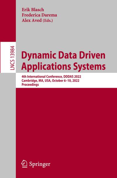Dynamic Data Driven Applications Systems