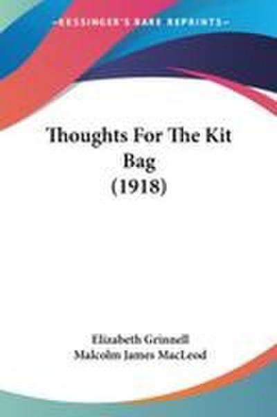 Thoughts For The Kit Bag (1918)