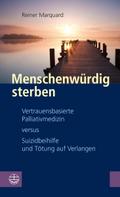 Menschenwürdig sterben