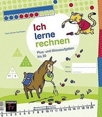 Ich lerne rechnen - Plus- und Minusaufgaben bis 20
