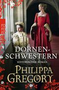Dornenschwestern von Philippa Gregory | Ebook