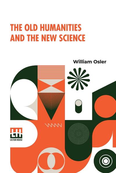 The Old Humanities And The New Science
