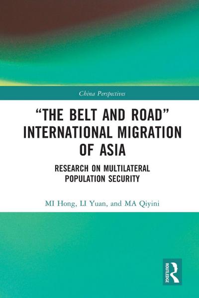 "The Belt and Road" International Migration of Asia