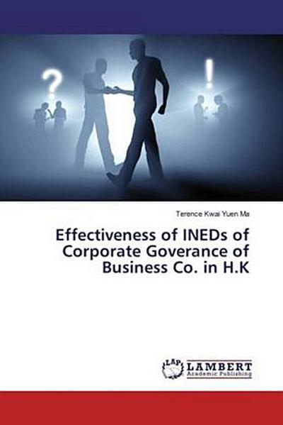 Effectiveness of INEDs of Corporate Goverance of Business Co. in H.K
