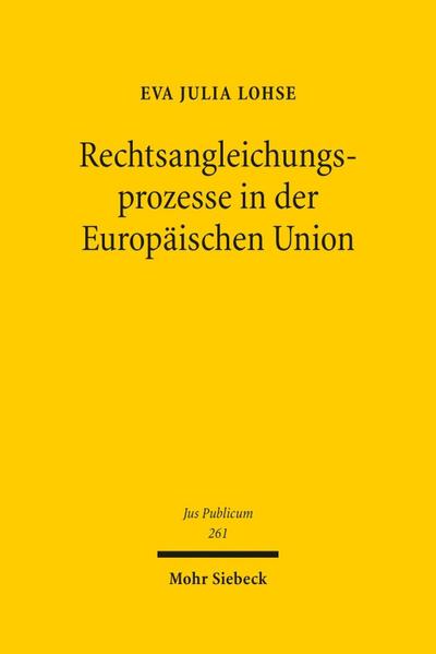 Rechtsangleichungsprozesse in der Europäischen Union