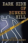 Dark Side of Bunker Hill