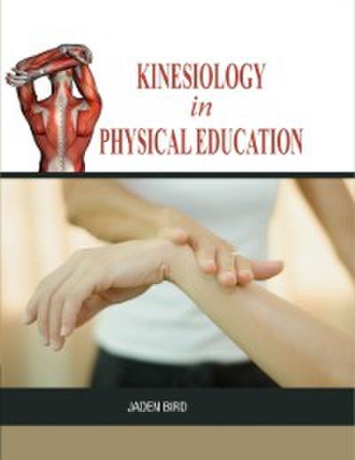 Kinesiology in Physical Education