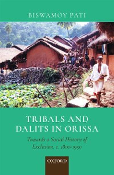 Tribals and Dalits in Orissa