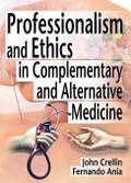 Professionalism and Ethics in Complementary and Alternative Medicine
