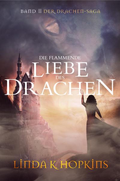 Die flammende Liebe des Drachen