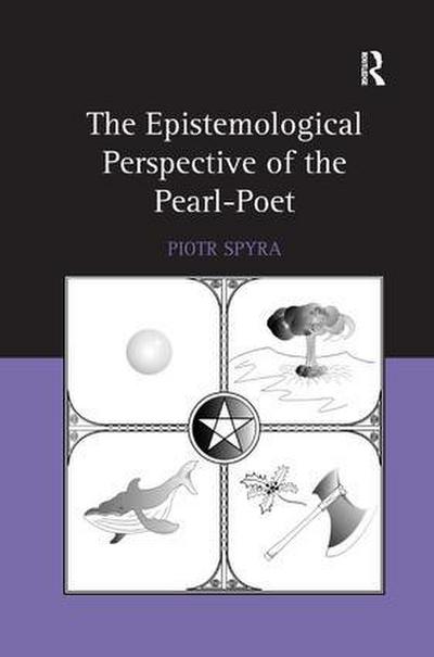 The Epistemological Perspective of the Pearl-Poet