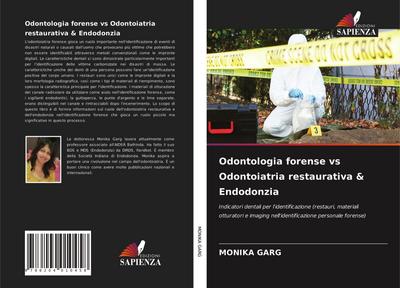 Odontologia forense vs Odontoiatria restaurativa & Endodonzia