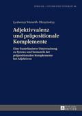 Adjektivvalenz und präpositionale Komplemente
