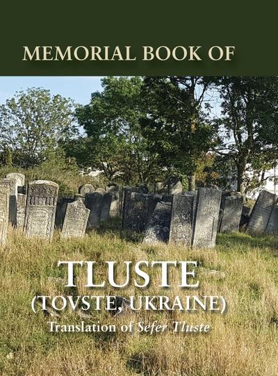 Memorial Book of Tluste, Ukraine