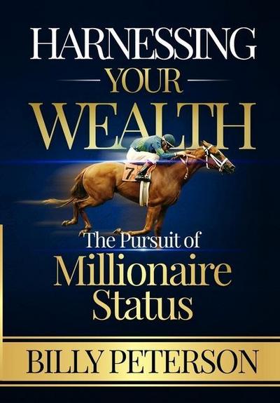 Harnessing Your Wealth