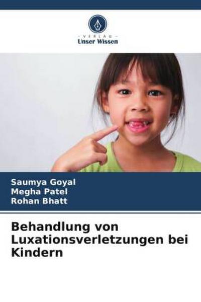 Behandlung von Luxationsverletzungen bei Kindern