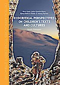 Ecocritical Perspectives on Children’s Texts and Cultures
