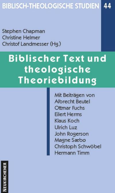 Biblischer Text und theologische Theoriebildung