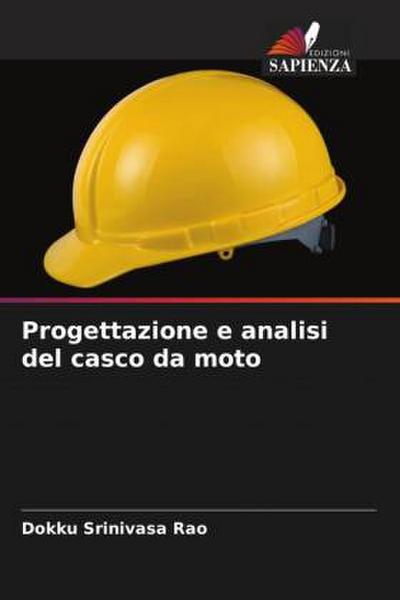Progettazione e analisi del casco da moto