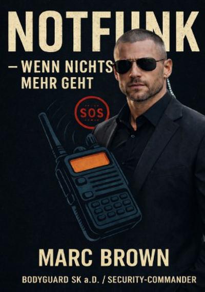 Notfunk - Wenn nichts mehr geht