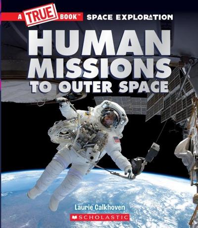 Human Missions to Outer Space