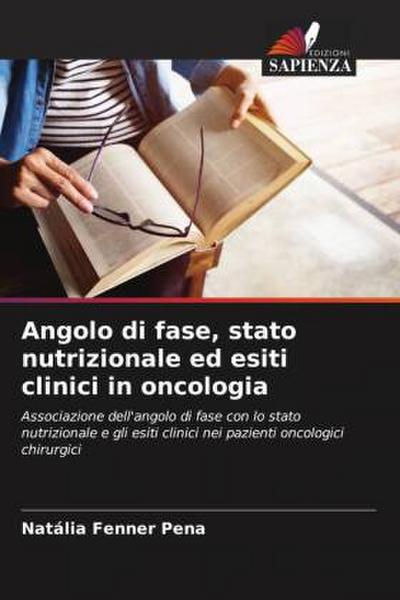 Angolo di fase, stato nutrizionale ed esiti clinici in oncologia
