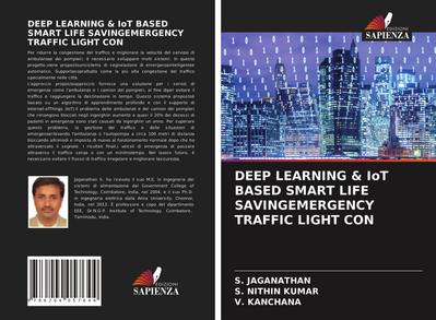 DEEP LEARNING & IoT BASED SMART LIFE SAVINGEMERGENCY TRAFFIC LIGHT CON
