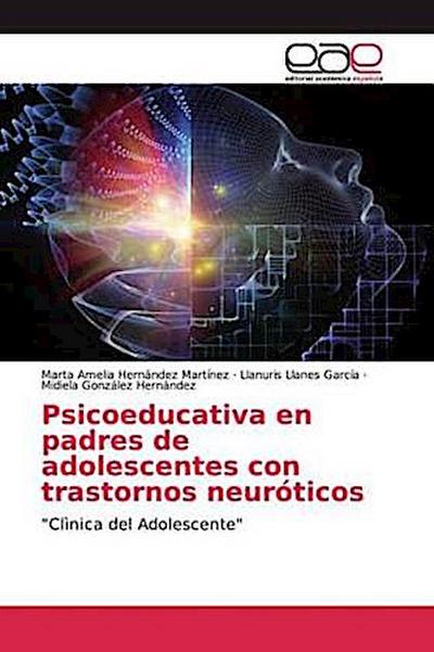 Psicoeducativa en padres de adolescentes con trastornos neuróticos