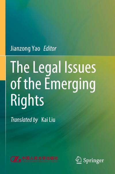 The Legal Issues of the Emerging Rights