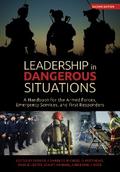 Leadership in Dangerous Situations, 2nd Edition