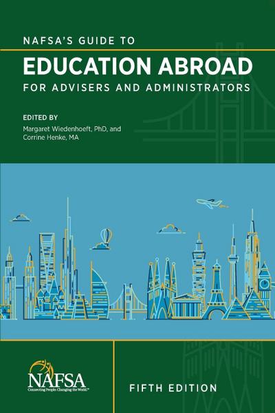 NAFSA’s Guide to Education Abroad for Advisers and Administrators