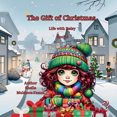 Muldoon-Faxon, S: Gift of Christmas