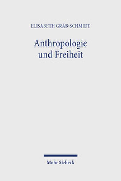 Anthropologie und Freiheit
