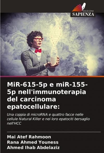 MiR-615-5p e miR-155-5p nell’immunoterapia del carcinoma epatocellulare: