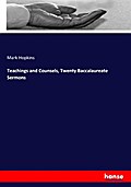 Teachings and Counsels, Twenty Baccalaureate Sermo