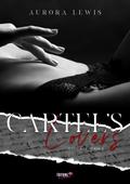 Cartel’s Lovers Tome 1 - Partie 2