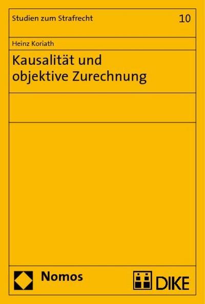 Kausalität und objektive Zurechnung