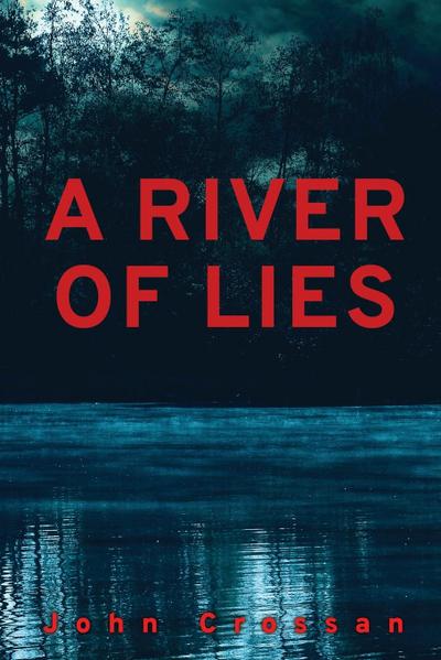 A River of Lies