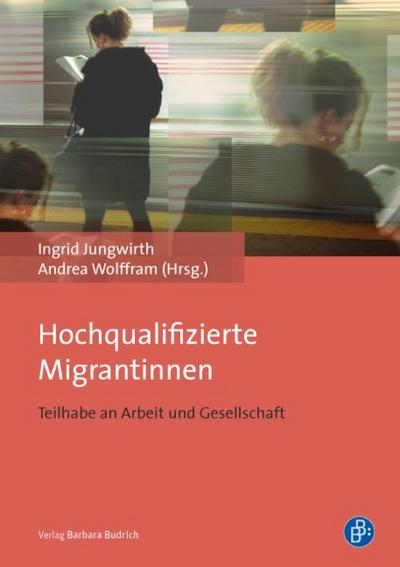 Hochqualifizierte Migrantinnen