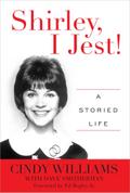 Shirley, I Jest!