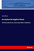 An Asylum for Fugitive Pieces