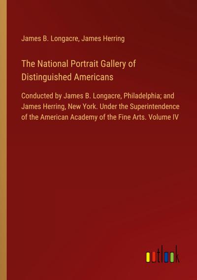 The National Portrait Gallery of Distinguished Americans