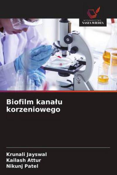 Biofilm kana¿u korzeniowego